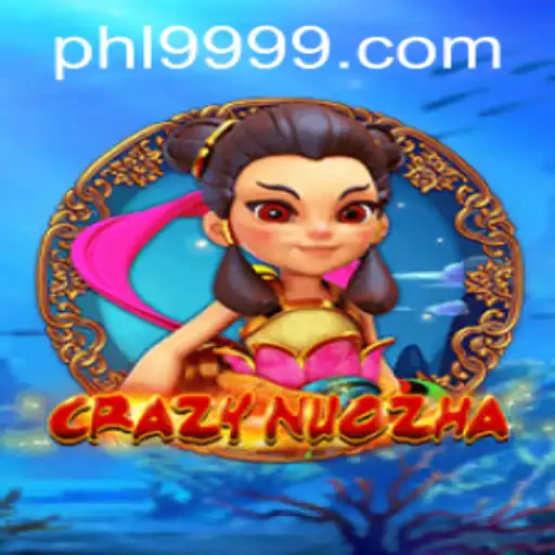 Discover the Dynamic Gameplay of CrazyNuoZha with PH9999.COM