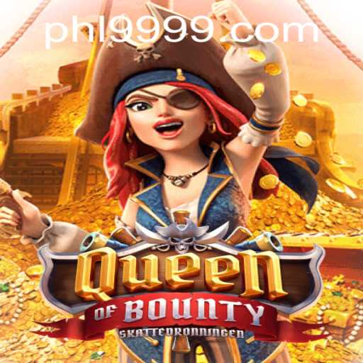 Exploring the Exciting World of QueenofBounty at PH9999.COM