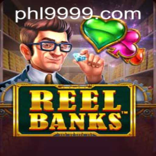 Explore the Exciting World of ReelBanks at PH9999.COM